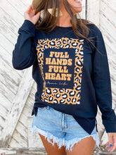 Full Hands Full Heart Mama Life - Thin Sweatshirt